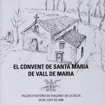 El convent de Santa Maria de Vall de Maria